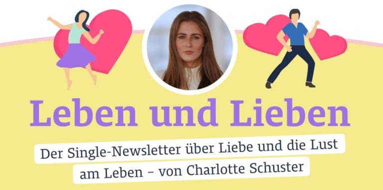 Charlotte Schuster, bekannt aus ihrer Kolumne „Dinner for One“, präsentiert den neuen Newsletter „Leben und Lieben“.