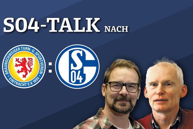 „Die schwächste Saisonleistung“: Darüber sprechen Schalke-Experte Frank Leszinski und Schalke-Reporter René Preuß im Schalke-Talk nach dem Spiel gegen Eintracht Braunschweig.