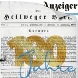 Die Titelseite des ersten Hellweger Boten vom 15.2.1845. Am rechten oberen Bildrand schimmert der Titelkopf des aktuellen Hellweger Anzeigers durch. Und auf der Schrift ist eine 180 zu erkennen.