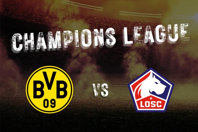 Borussia Dortmund trifft im Achtelfinale der Champions League auf OSC Lille.