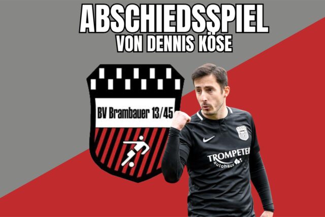 Abschiedsspiel von Dennis Köse beim BV Brambauer