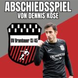Abschiedsspiel von Dennis Köse beim BV Brambauer
